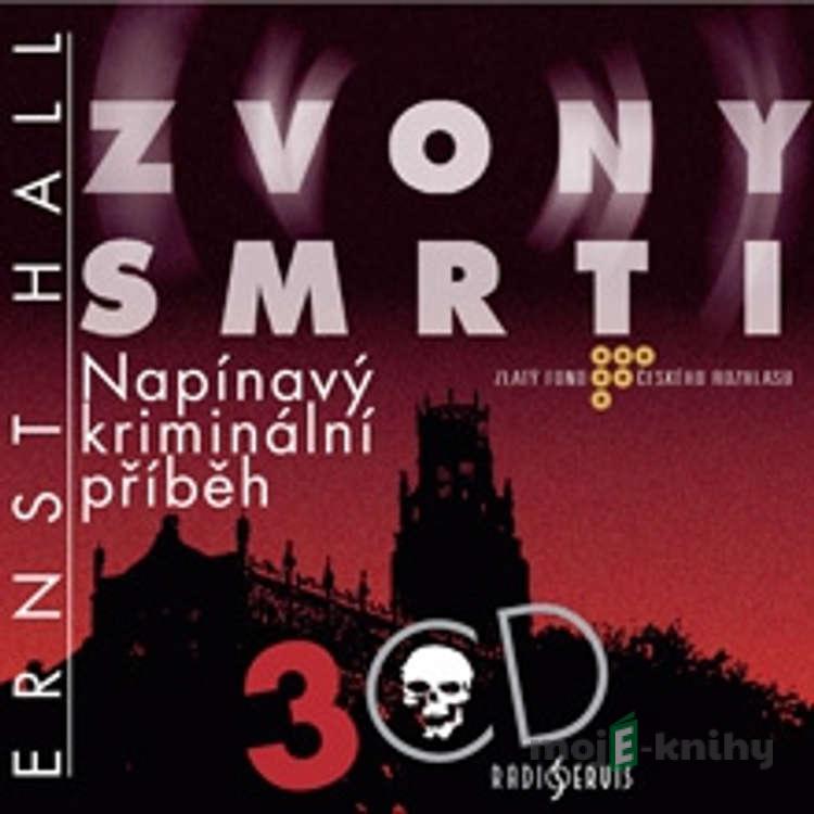 Zvony smrti - Ernst Hall Zvony smrti - Ernst Hall