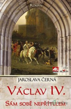 Václav IV. - Jaroslava Černá
