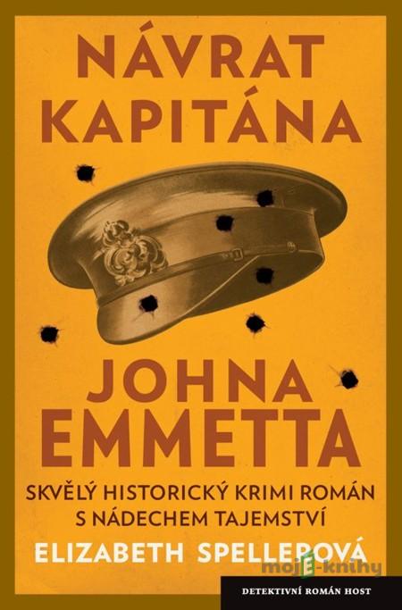 Návrat kapitána Johna Emmetta - Elizabeth Spellerová Návrat kapitána Johna Emmetta - Elizabeth Spellerová