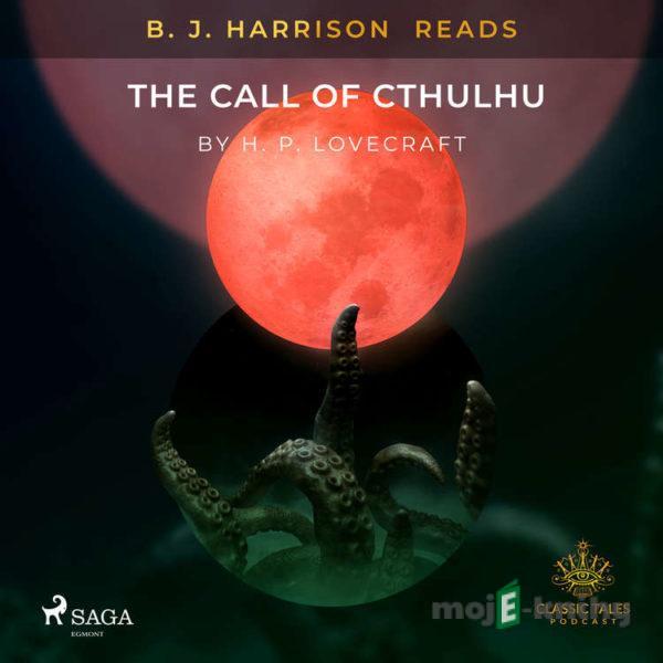 B. J. Harrison Reads The Call of Cthulhu (EN) - H. P. Lovecraft