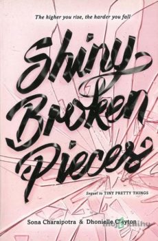 Shiny Broken Pieces (slovenský jazyk) - Sona Charaipotra, Dhonielle Clayton
