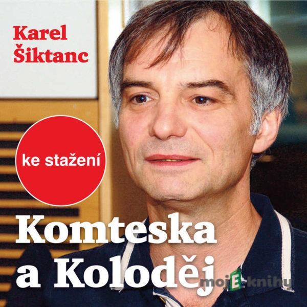 Komteska a Koloděj - Karel Šiktanc