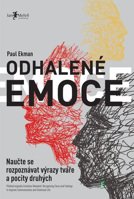 Odhalené emoce - Paul Ekman Odhalené emoce - Paul Ekman