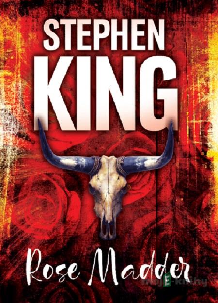 Rose Madder - Stephen King Rose Madder - Stephen King