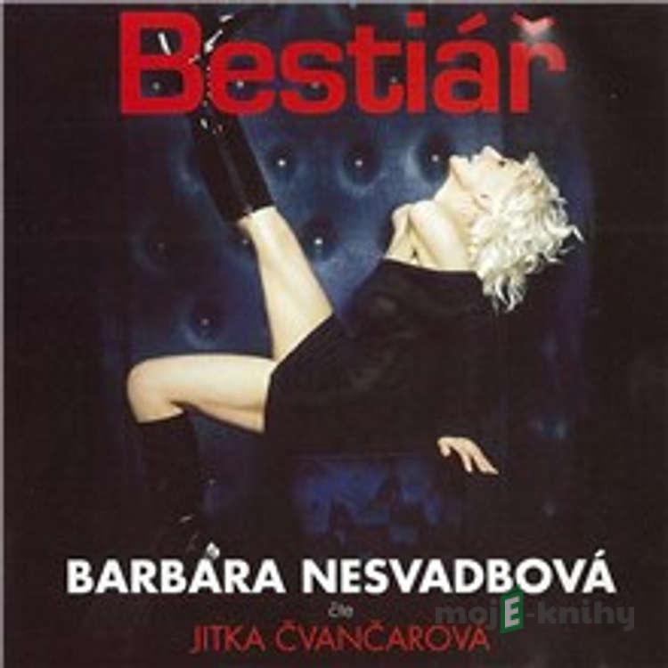 Bestiář - Barbara Nesvadbová Bestiář - Barbara Nesvadbová