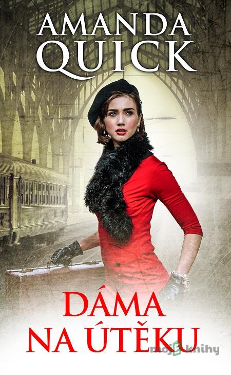 Dáma na útěku - Amanda Quick Dáma na útěku - Amanda Quick