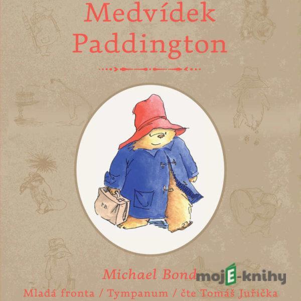 Medvídek Paddington - Michael Bond