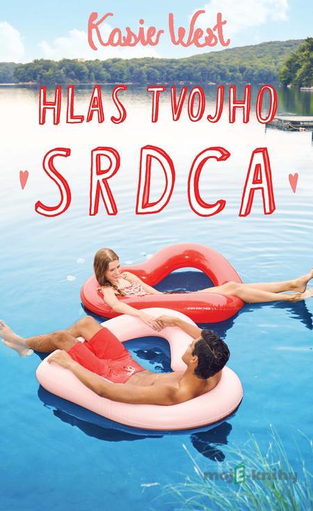 Hlas tvojho srdca - Kasie West Hlas tvojho srdca - Kasie West