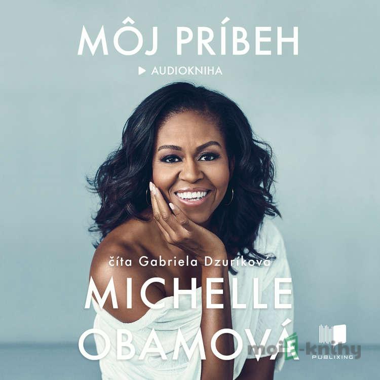 Môj príbeh - Michelle Obama Môj príbeh - Michelle Obama