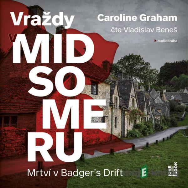 Mrtví v Badger’s Drift - Caroline Graham