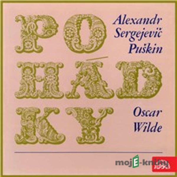 Pohádky - Oscar Wilde,Tomáš Vondrovic,Alexandr Sergejevič Puškin,Lubomír Poživil