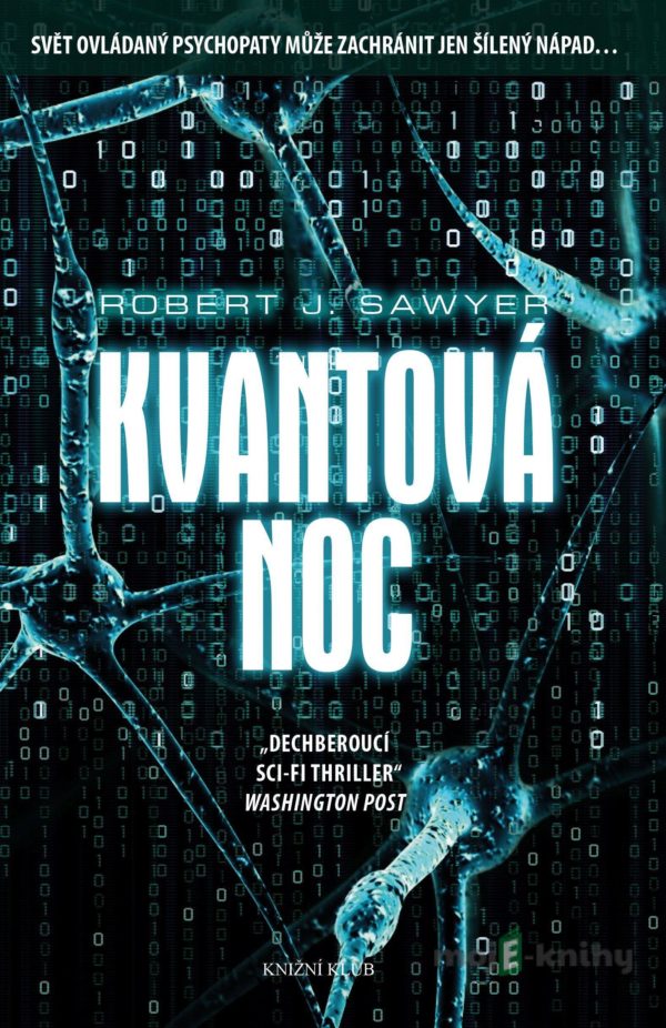 Kvantová noc - Robert J. Sawyer