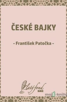České bajky - František Patočka