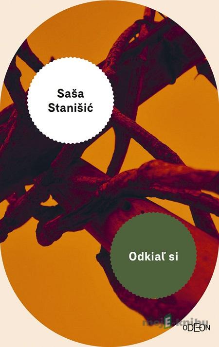 Odkiaľ si - Saša Stanišić Odkiaľ si - Saša Stanišić