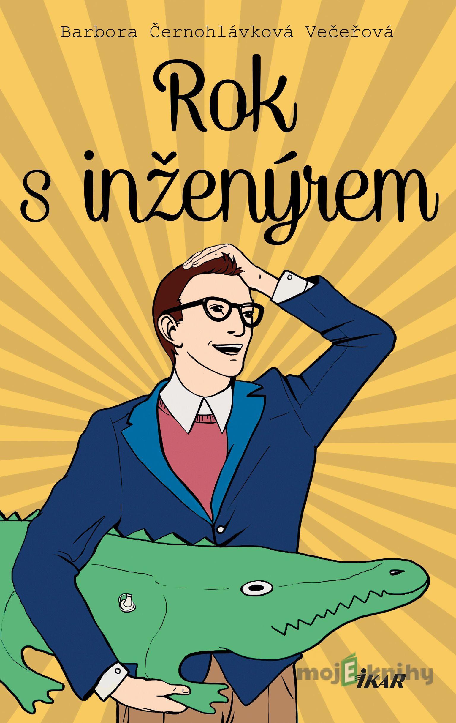 Můj rok s inženýrem - Barbora Večeřová Můj rok s inženýrem - Barbora Večeřová