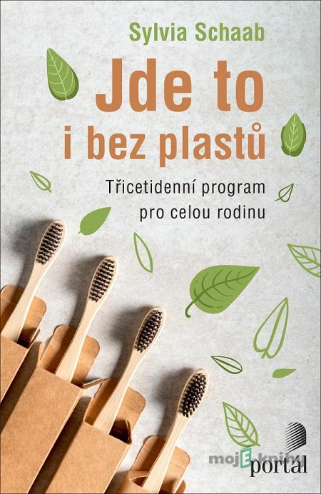 Jde to i bez plastů - Sylvia Schaab Jde to i bez plastů - Sylvia Schaab