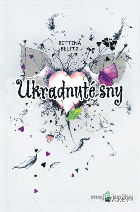 Bettina Belitz: Ukradnuté sny - Bettina Belitz Bettina Belitz: Ukradnuté sny - Bettina Belitz
