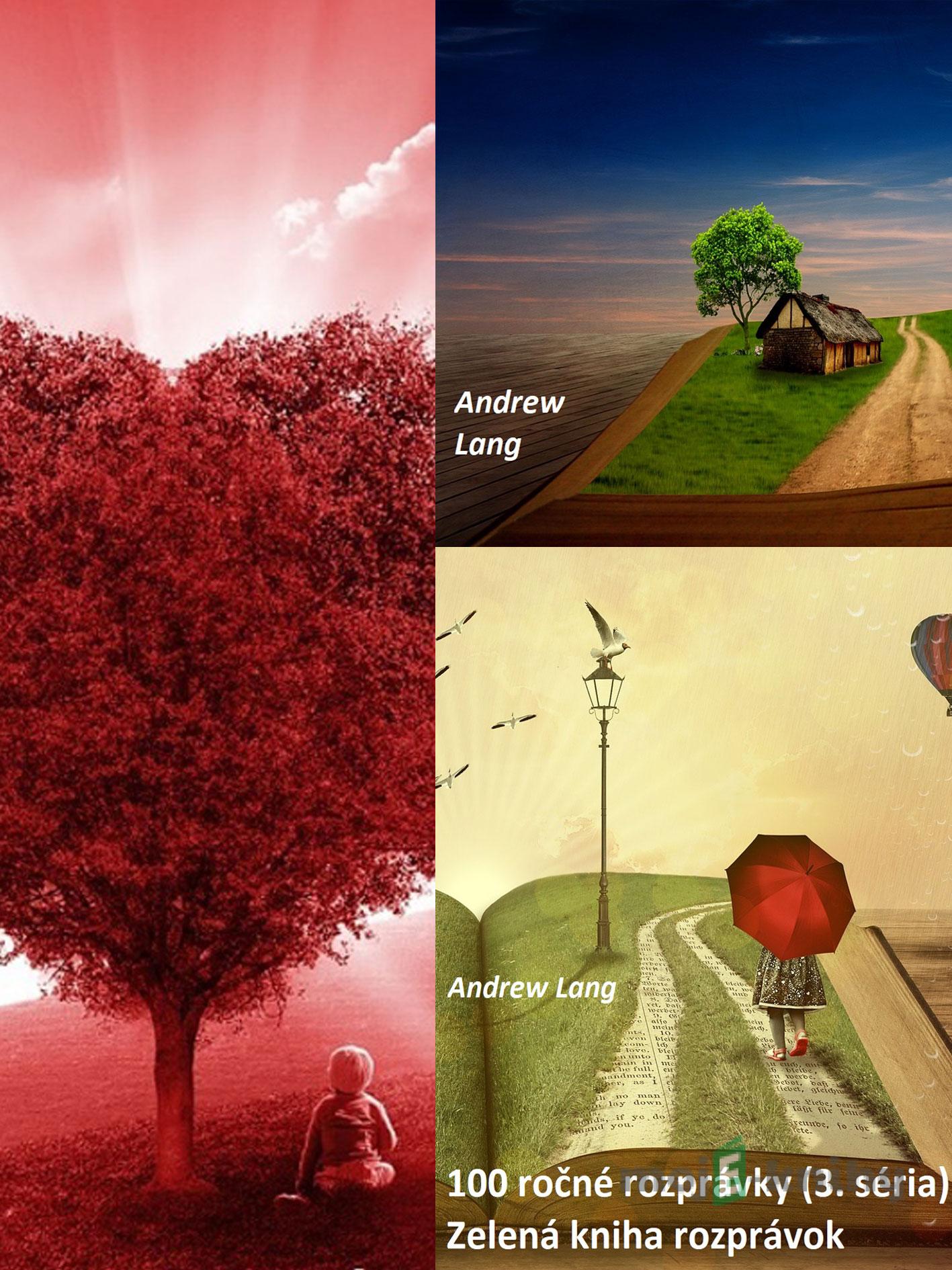 100 ročné rozprávky 1+2+3 - Andrew Lang 100 ročné rozprávky 1+2+3 - Andrew Lang