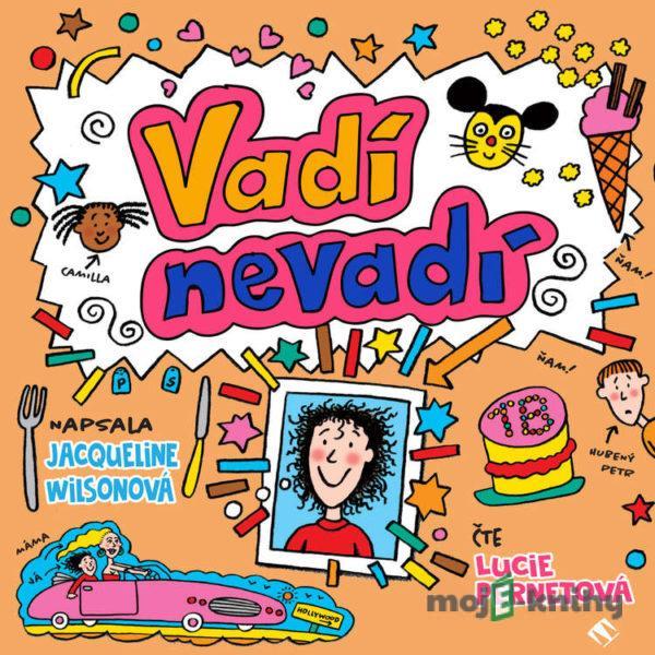 Vadí, nevadí - Jacquelin Wilson