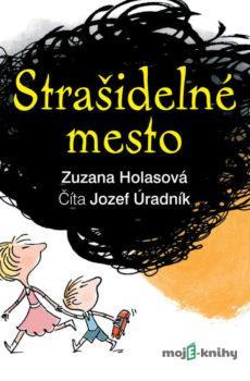 Strašidelné mesto - Zuzana Holasová