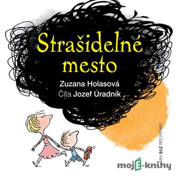Strašidelné mesto - Zuzana Holasová