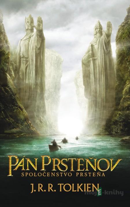 Pán prsteňov I. - Spoločenstvo prsteňa - J.R.R. Tolkien Pán prsteňov I. - Spoločenstvo prsteňa - J.R.R. Tolkien