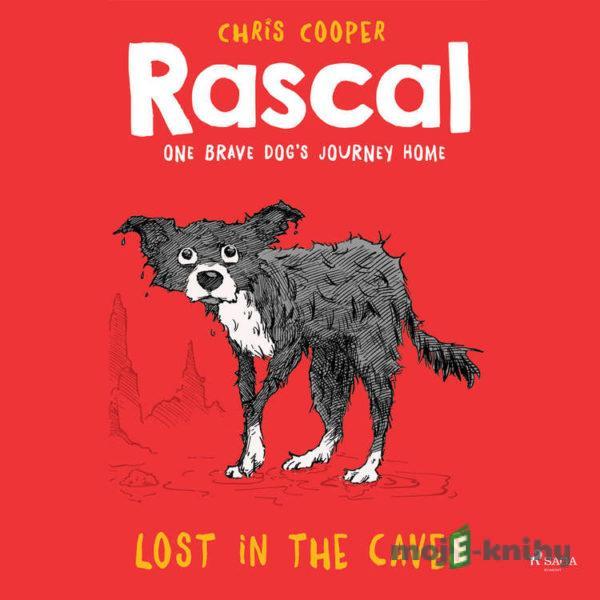 Rascal 1 - Lost in the Caves (EN) - Chris Cooper