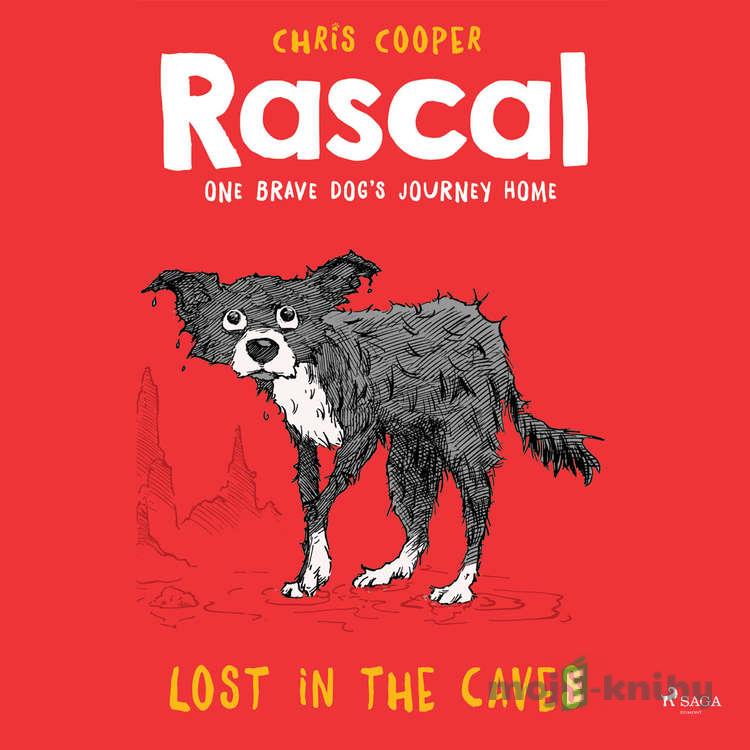 Rascal 1 - Lost in the Caves (EN) - Chris Cooper Rascal 1 - Lost in the Caves (EN) - Chris Cooper