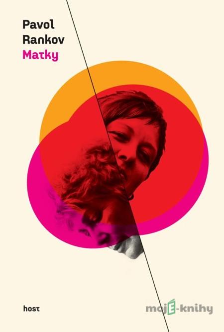 Matky - Pavol Rankov Matky - Pavol Rankov