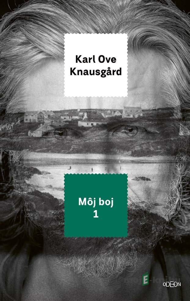 Môj boj 1. - Karl Ove Knausgard Môj boj 1. - Karl Ove Knausgard