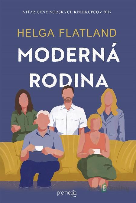 Moderná rodina - Helga Flatland Moderná rodina - Helga Flatland