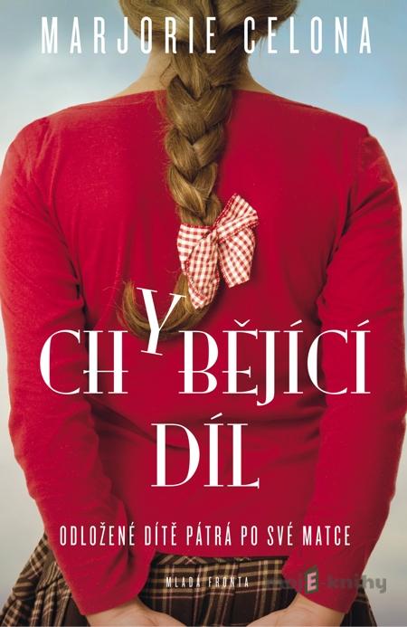 Chybějící díl - Marjorie Celona Chybějící díl - Marjorie Celona