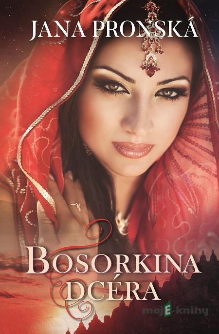 Bosorkina dcéra - Jana Pronská Bosorkina dcéra - Jana Pronská