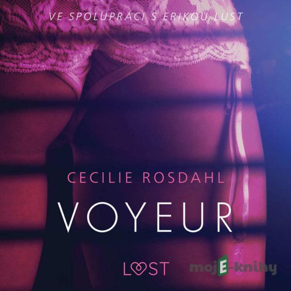 Voyeur - Sexy erotika - Cecilie Rosdahl