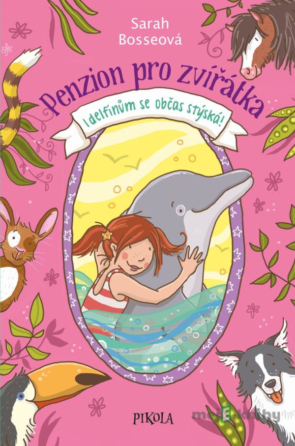 Penzion pro zvířátka 2: I delfínům se občas stýská - Sarah Bosse