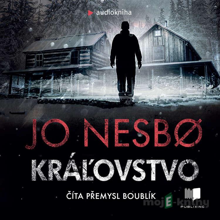 Kráľovstvo - Jo Nesbo Kráľovstvo - Jo Nesbo