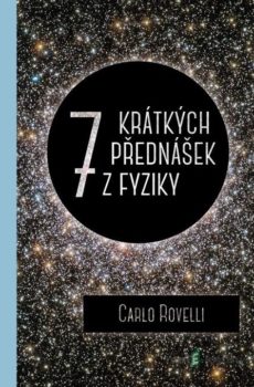 Sedm krátkých přednášek z fyziky - Carlo Rovelli