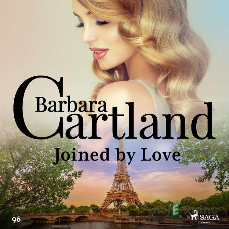 Joined by Love (Barbara Cartland's Pink Collection 96) (EN) - Barbara Cartland Joined by Love (Barbara Cartland's Pink Collection 96) (EN) - Barbara Cartland