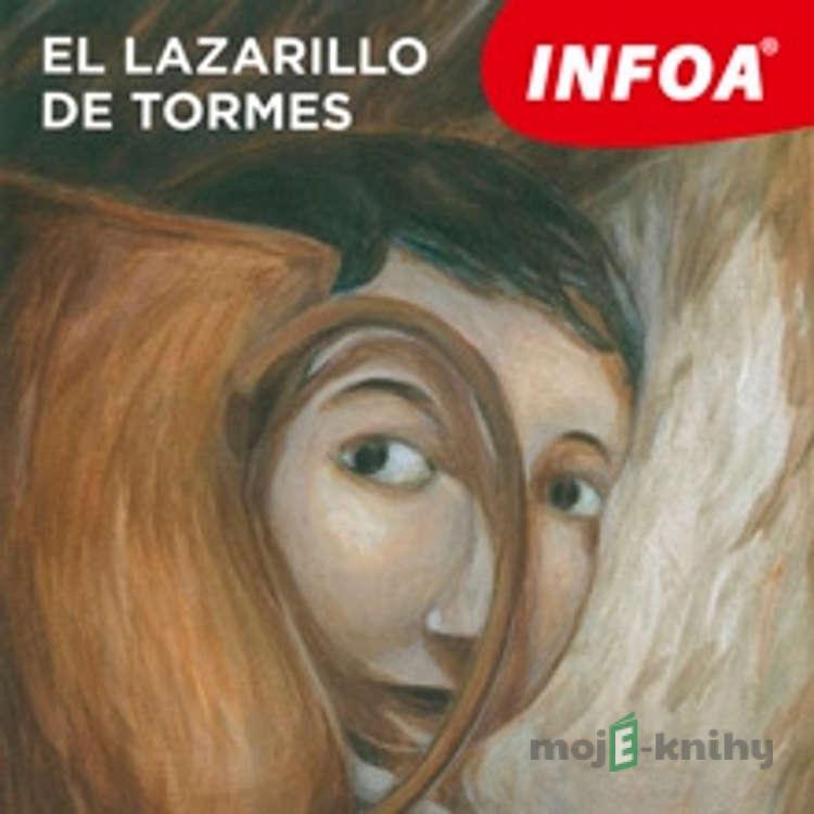 El Lazarillo de Tormes (ES) - Autor Neznámy El Lazarillo de Tormes (ES) - Autor Neznámy