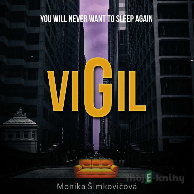 Vigil (EN) - Monika Šimkovičová Vigil (EN) - Monika Šimkovičová