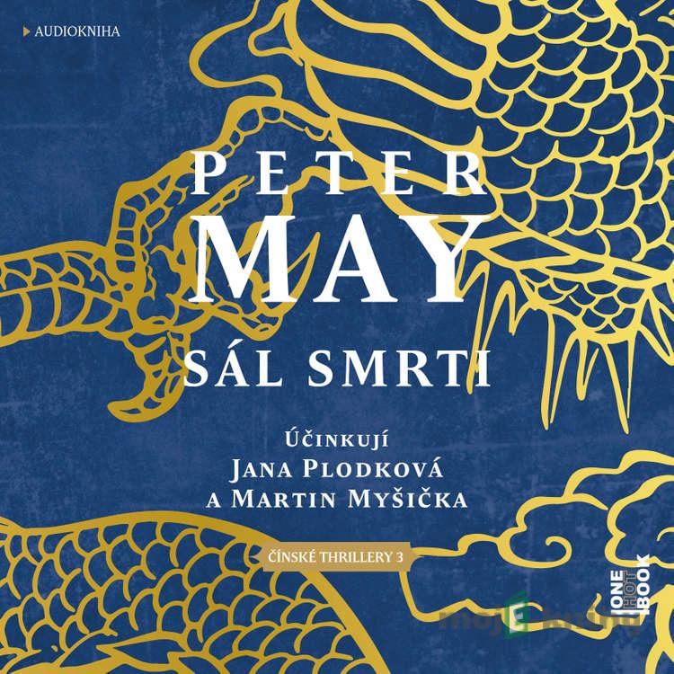 Sál smrti - Peter May Sál smrti - Peter May