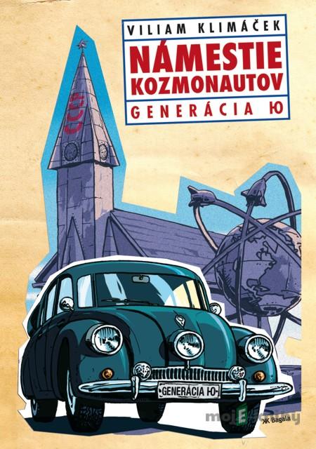 Námestie kozmonautov - Viliam Klimáček Námestie kozmonautov - Viliam Klimáček