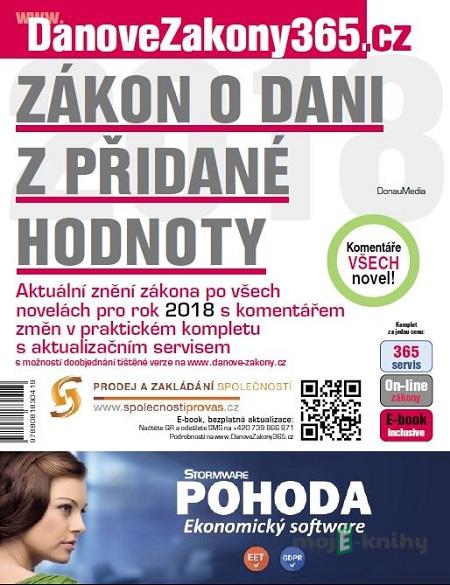 Zákon o dani z přidané hodnoty 2018 s komentářem změn - Kolektiv autorů Zákon o dani z přidané hodnoty 2018 s komentářem změn - Kolektiv autorů