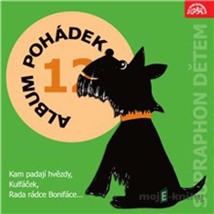 Album pohádek "Supraphon dětem" 12. - Alois Joneš,Karel Boušek,Josef Jarolímek,Věra Provazníková,Eva Josífková Album pohádek "Supraphon dětem" 12. - Alois Joneš,Karel Boušek,Josef Jarolímek,Věra Provazníková,Eva Josífková