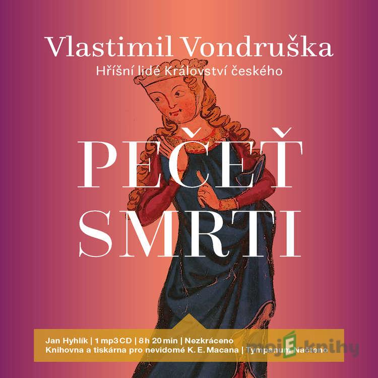 Pečeť smrti - Vlastimil Vondruška Pečeť smrti - Vlastimil Vondruška