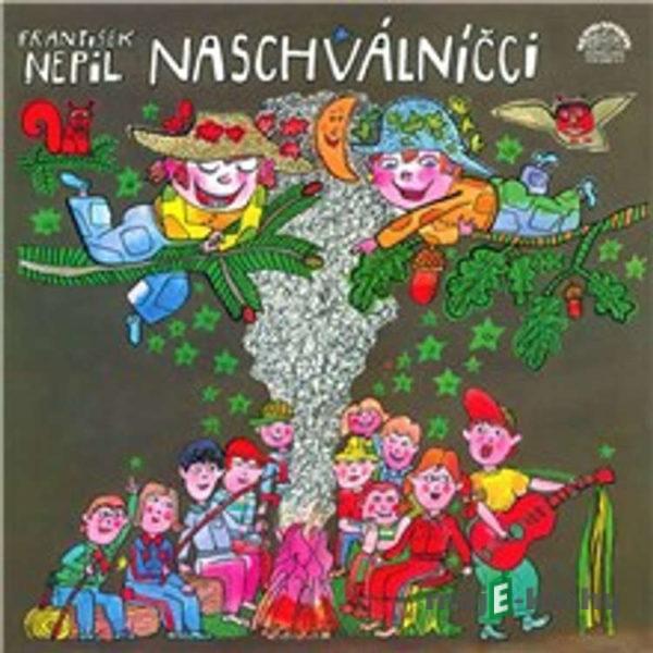 Naschválníčci - František Nepil