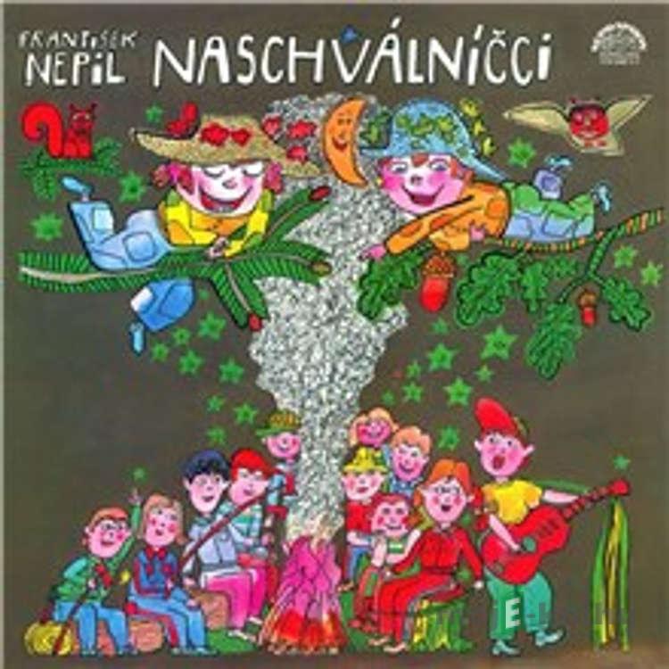 Naschválníčci - František Nepil Naschválníčci - František Nepil
