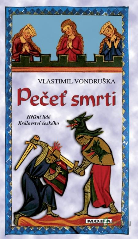 Pečeť smrti - Vlastimil Vondruška Pečeť smrti - Vlastimil Vondruška