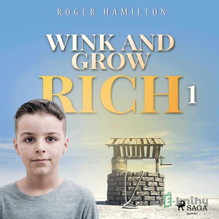 Wink and Grow Rich 1 (EN) - Roger Hamilton Wink and Grow Rich 1 (EN) - Roger Hamilton
