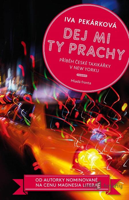 Dej mi ty prachy - Iva Pekárková Dej mi ty prachy - Iva Pekárková